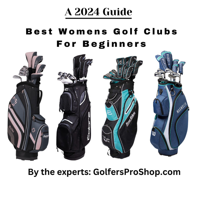 2024 Guide for Best Womens Golf Clubs For Beginners